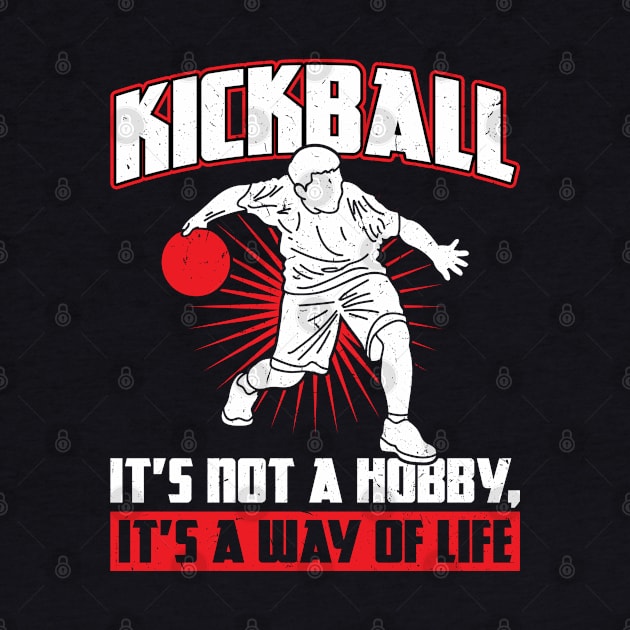 Kickball - It's not a hobby Kickballer by Peco-Designs